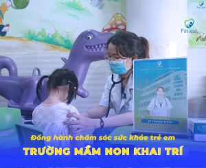 ĐỒNG HÀNH CHĂM SÓC SỨC KHỎE CÁC BÉ TRƯỜNG MẦM NON KHAI TRÍ Ảnh minh họa