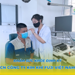 Chi Nhánh Công Ty Kim Khí Fuji Việt Nam Khám Sức Khỏe Định Kỳ Tại Phòng Khám Pasteur