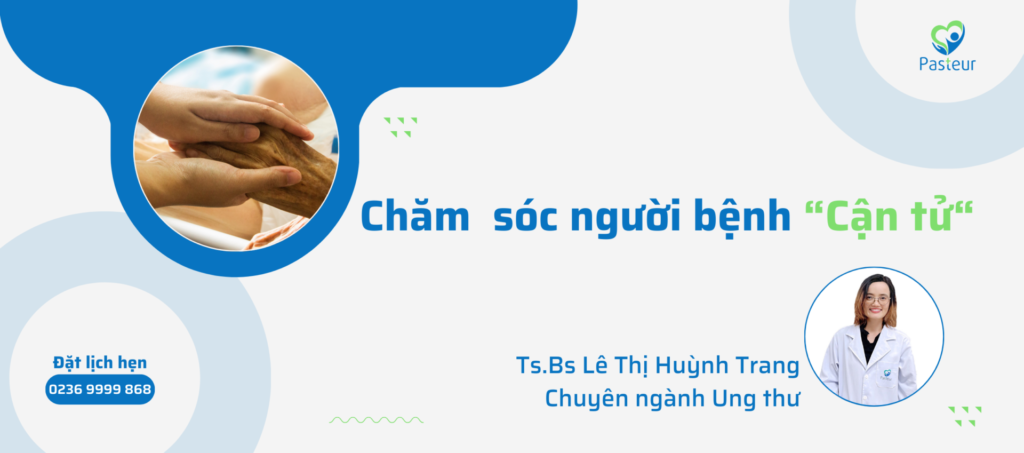 CHĂM SÓC NGƯỜI BỆNH CẬN TỬ Ảnh minh họa