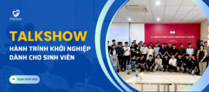 Tham Gia Talkshow Hành Trình Khởi Nghiệp Dành Cho Sinh Viên Ảnh Minh Họa