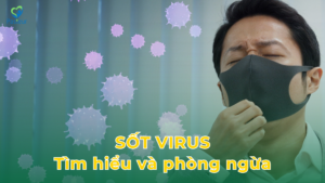 Sốt virus Tìm hiểu và phòng ngừa Ảnh minh họa
