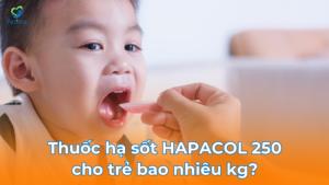 Thuốc hạ sốt Hapacol 250 cho trẻ bao nhiêu kg? Ảnh minh họa
