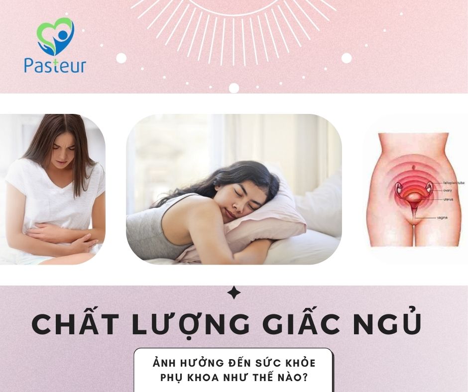 chat-luong-giac-ngu-anh-huong-den-suc-khoe-phu-khoa