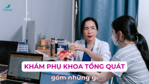 Khám phụ khoa tổng quát gồm những gì? Ảnh minh họa