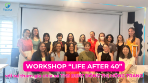 Workshop "LIFE AFTER 40" với sự tham gia chia sẻ THS BSNT ĐỒNG THỊ HỒNG TRANG 35 Workshop "LIFE AFTER 40" với sự tham gia chia sẻ THS BSNT ĐỒNG THỊ HỒNG TRANG Ảnh minh họa
