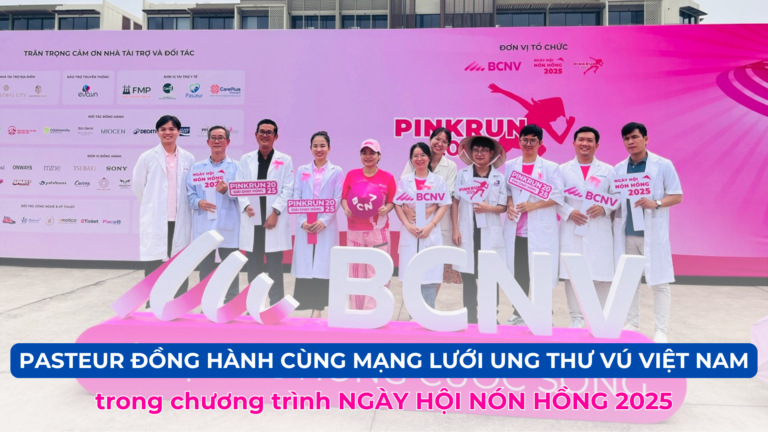 Pasteur đồng hành cùng Mạng lưới Ung thư Vú Việt Nam trong Ngày Hội Nón Hồng 2025 Ảnh minh họa