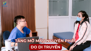 TĂNG MỠ MÁU NGUYÊN PHÁT DO DI TRUYỀN 13 TĂNG MỠ MÁU NGUYÊN PHÁT DO DI TRUYỀN Ảnh minh họa