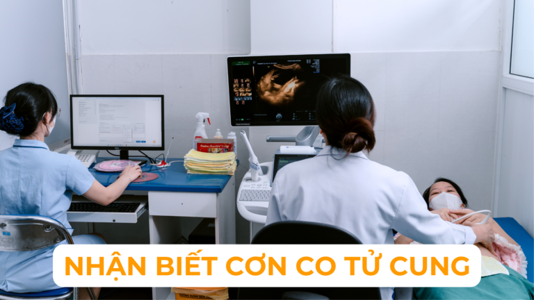 CƠN CO TỬ CUNG VÀ CÁCH NHẬN BIẾT Ảnh minh họa