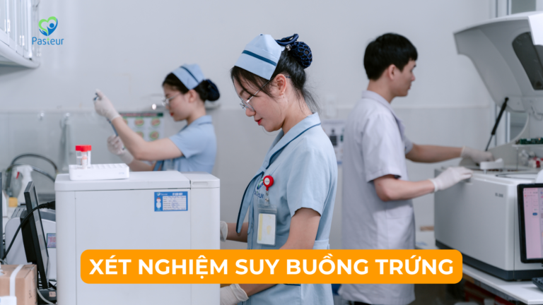 05 LOẠI XÉT NGHIỆM SUY BUỒNG TRỨNG Ảnh minh họa