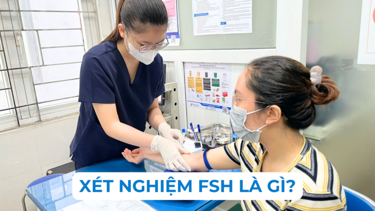 XÉT NGHIỆM FSH LÀ GÌ? Ảnh minh họa