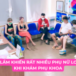 5 HIỂU LẦM KHIẾN RẤT NHIỀU PHỤ NỮ LO LẮNG KHI ĐI KHÁM PHỤ KHOA Ảnh minh họa