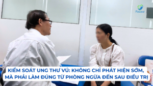 KIỂM SOÁT UNG THƯ VÚ: KHÔNG CHỈ PHÁT HIỆN SỚM, MÀ PHẢI LÀM ĐÚNG TỪ PHÒNG NGỪA ĐẾN SAU ĐIỀU TRỊ Ảnh minh họa